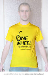 One Wheel to Rule Them All T-Shirt