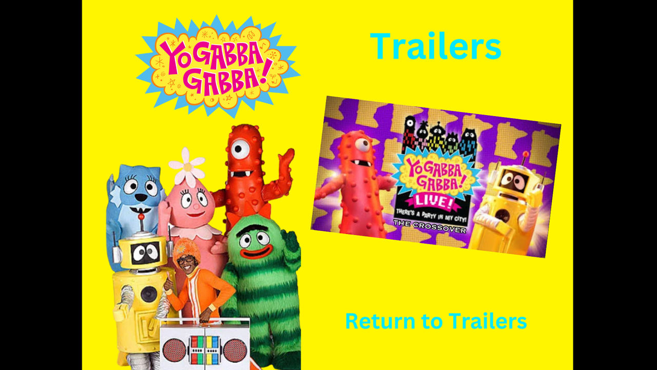 Yo Gabba Gabba Trailers Menu #2 by Kirbthecrossover on DeviantArt