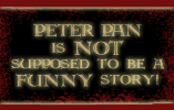 Peter Pan NOT funny