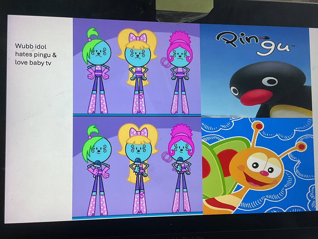 Wubb idol hates pingu and love baby tv by Davilinden on DeviantArt