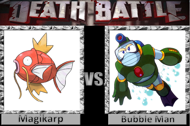 Death Battle: Magikarp vs Bubble Man by WarioGuy on DeviantArt
