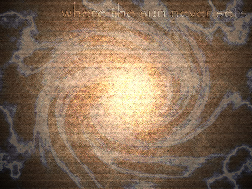 Where The Sun Never Sets