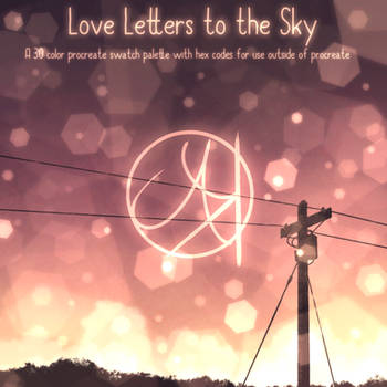 Love Letters To The Sky