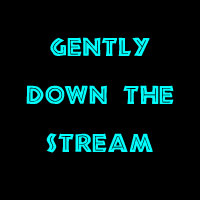 Gently Down the Stream by paulscha on DeviantArt
