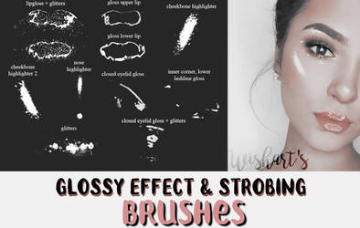 GLOSSY EFFECT and strobing/highlighting brushes