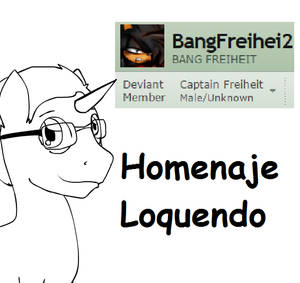 Homenaje Loquendo Feliz Dia BangFreihei2