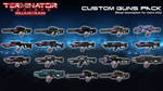 Terminator Genisys: G - Custom Guns Pack - [XPS] by 972oTeV