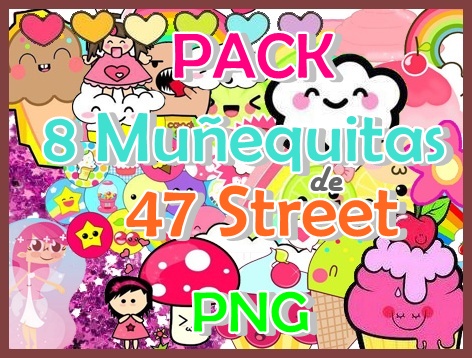 PACK MUNEQUITAS 47 STREET PNG