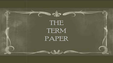 The Term Paper