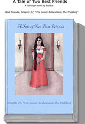Chapter27, 'Jumoir Bridesmaid, the Wedding'