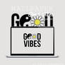 Good Vibes Wallpaper