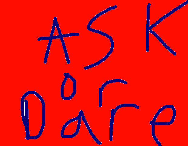 Ask or dare me by toetienk1 on DeviantArt