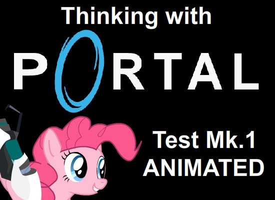 MLP Thinking with Portals: Prank