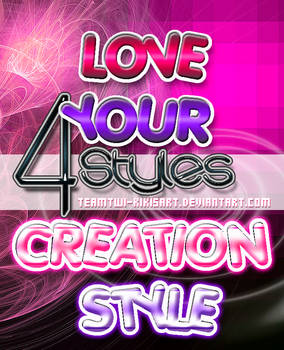 Love Your Creation - STYLE