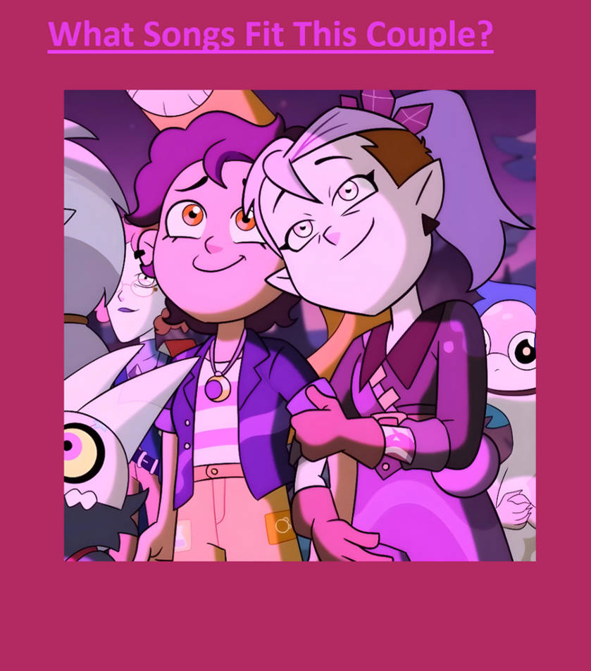 What Songs Fit Luz Noceda and Amity Blight? by StephenBVoices on DeviantArt