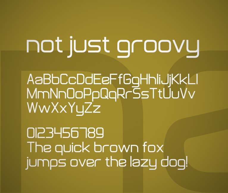 Not Just Groovy font by FutureMillennium