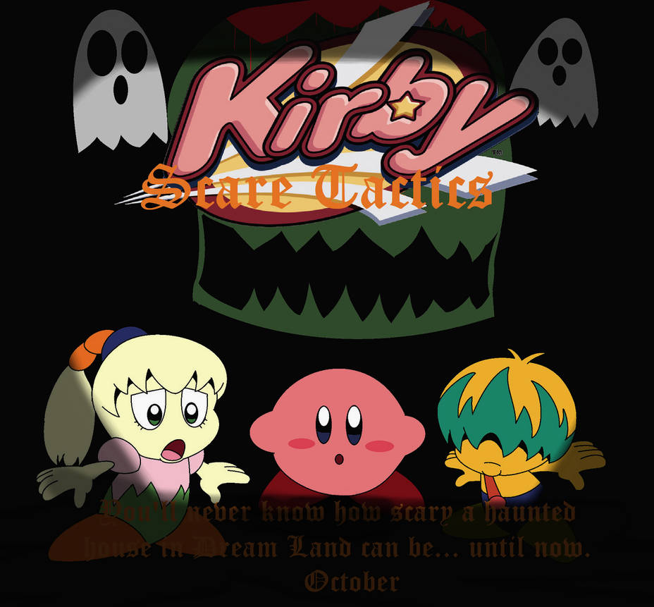 Kirby Scare Tactics Fanmade Poster by Cheyenne89Pictures on DeviantArt