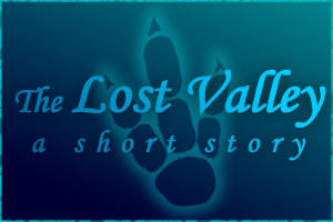 The Lost Valley, Part One by TaiStormsword on DeviantArt