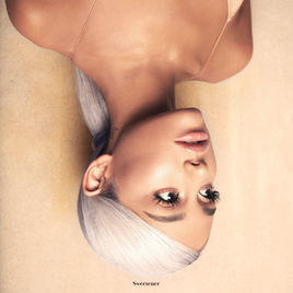 +.Sweetener - Ariana Grande Album by swxftdream