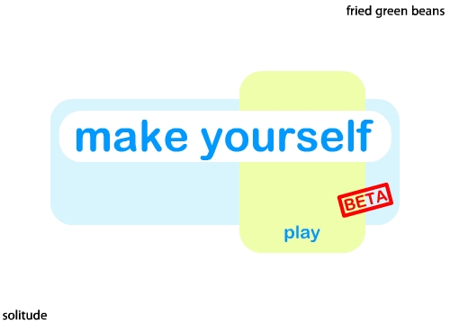 Make Yourself Beta 6