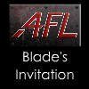 AFL4: Blade's Invitation