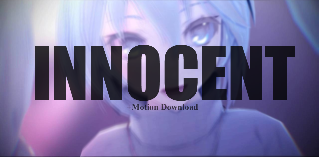 [MMD] I N N O C E N T [+MotionDL] by AisuruChan on DeviantArt
