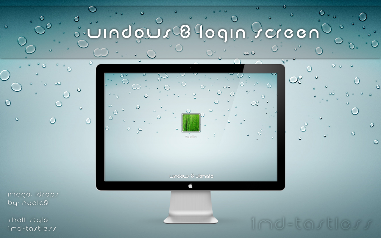 Windows 8 login Screen for 7 by 1mDTasTLeSs on DeviantArt