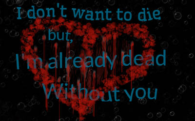 Dead Without You