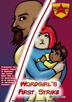 Wordgirl's First Strike, Chapter One