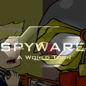 Spyware: A World Torn