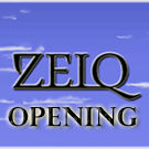 Zeiq Opening