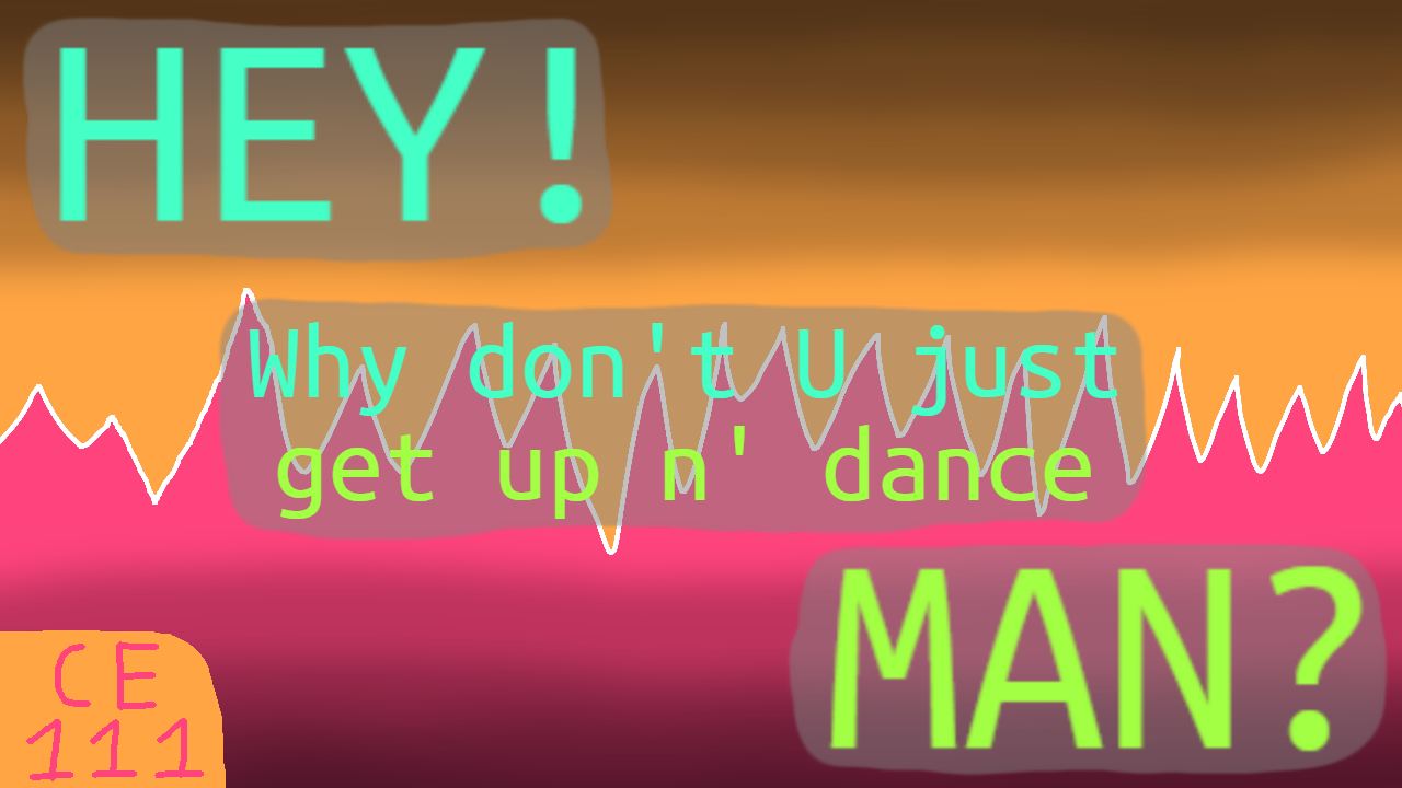 HEY! Why don't you just get up and dance, man?! V2 by Cyanesque111 on