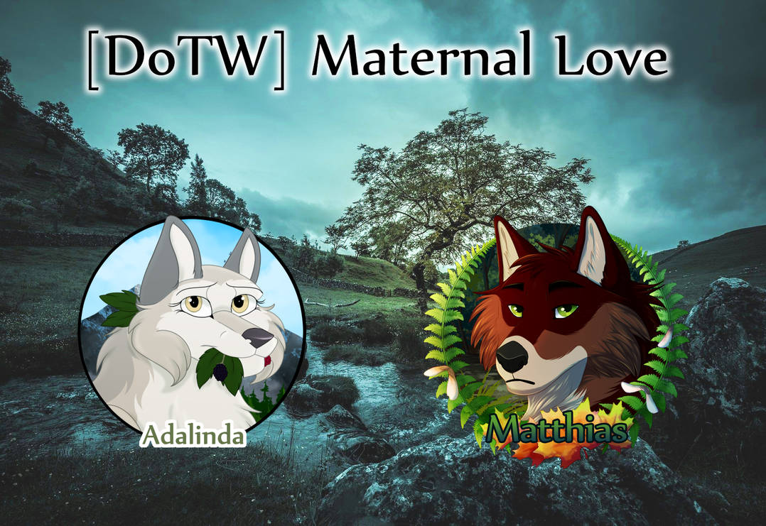 [DoTW] Maternal Love by MlSTY on DeviantArt