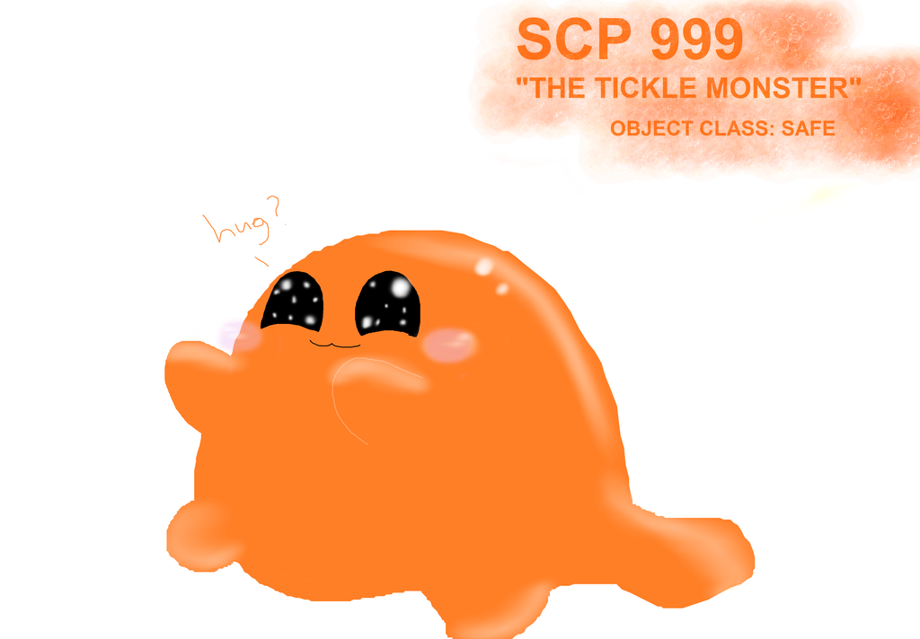 SCP-999 - The Tickle Monster : Safe : Amorphous SCP 