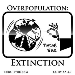 Overpopulation: Toying With Extinction