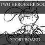 Two Heroes Ep. 1 storyboard