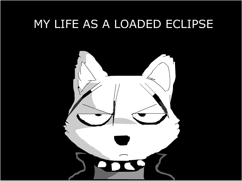 Loaded Eclipse, Episode 1