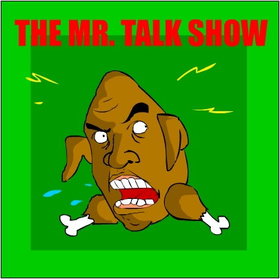 The Mr. Talk Show