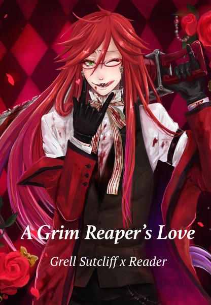 A Grim Reaper S Love Grell X Reader Prologue By Lunashygaby On Deviantart