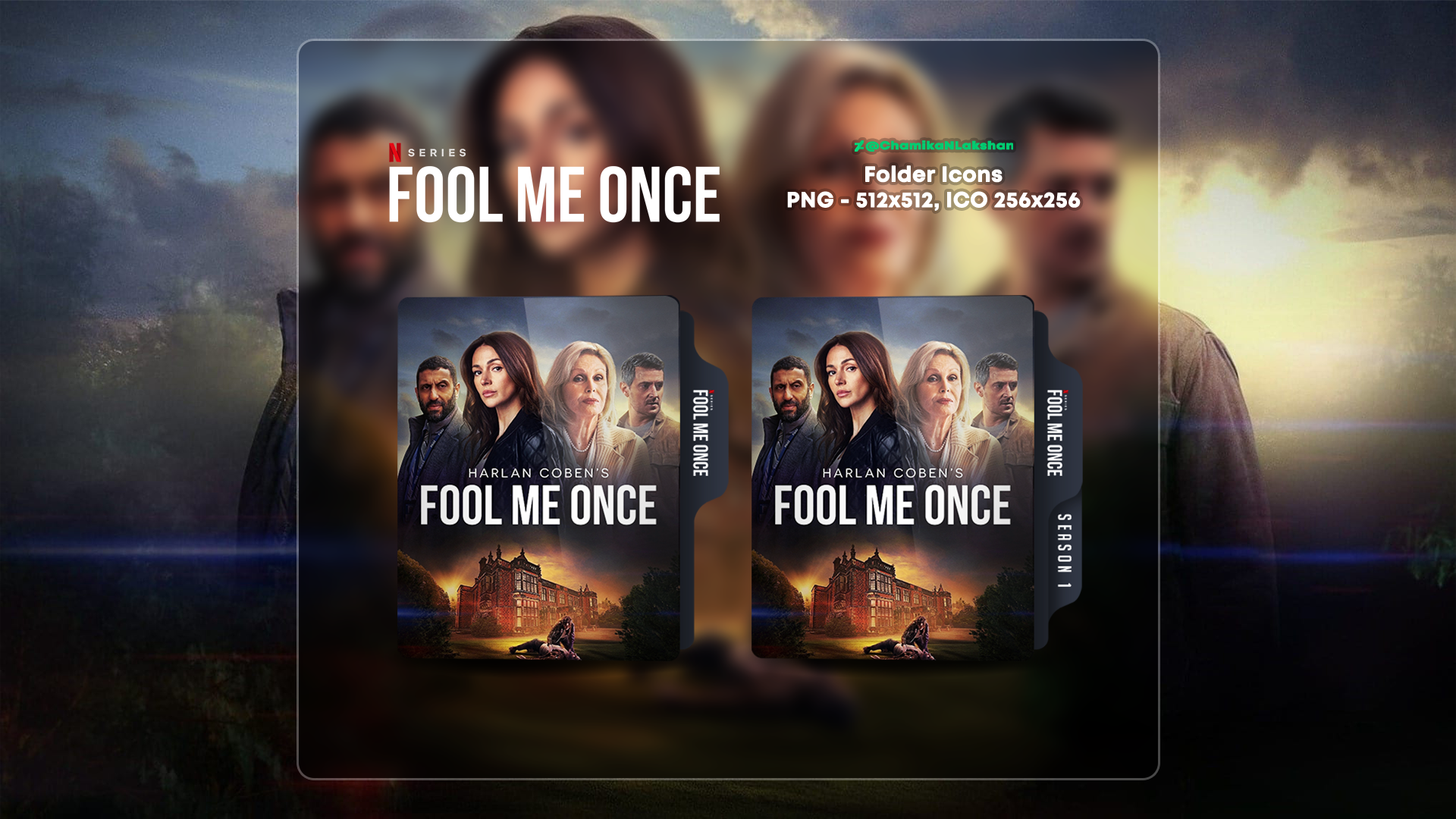 Fool Me Once S01 Folder Icons by ChamikaNLakshan on DeviantArt