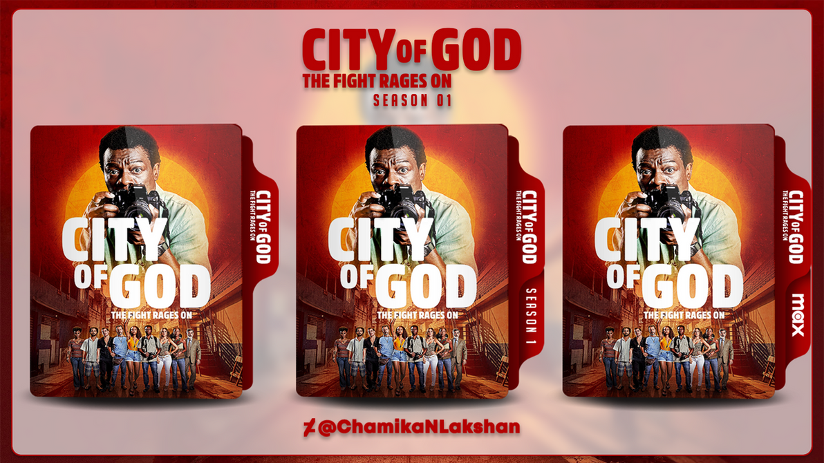 City of God: The Fight Rages On S01 Folder Icons by ChamikaNLakshan on