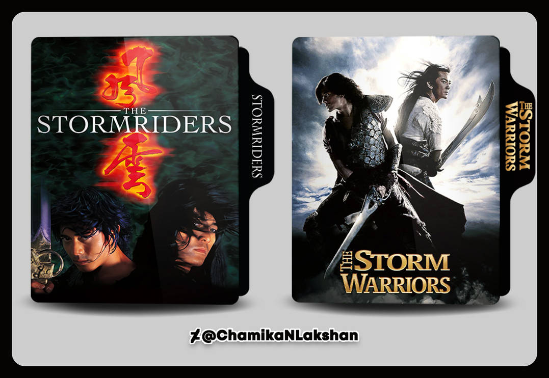 The Storm Riders (1998), The Storm Warriors (2009) by ChamikaNLakshan ...