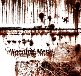 Bleeding Metal - Rust