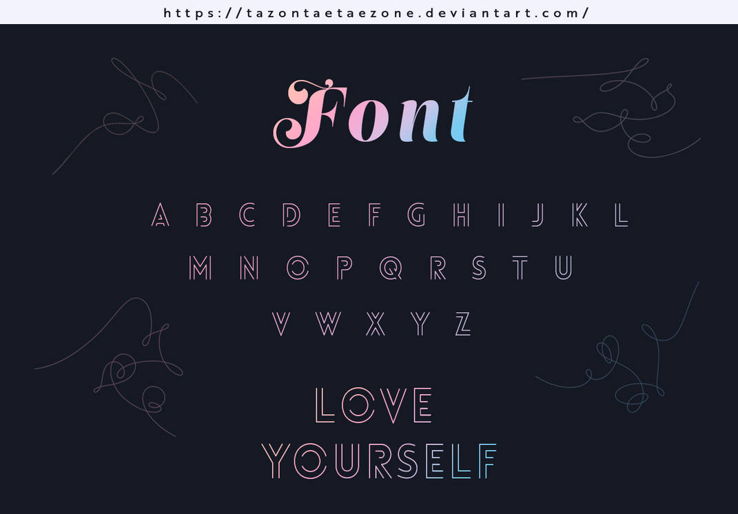 180606 Share Font Bts Love Yourself By Tazontaetaezone On Deviantart In 2017, they added one more interpretation of their name and a new logo with a deeper font. 180606 share font bts love yourself