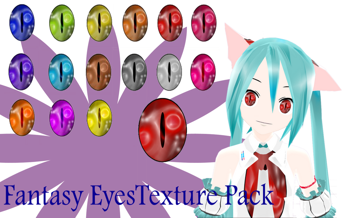 MMD Fantasy Eyes Texture Pack by MMD-Nay-PMD on DeviantArt