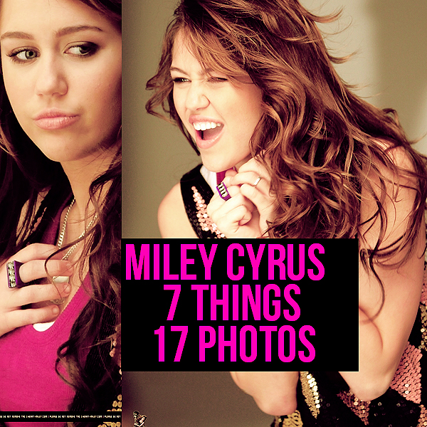 Miley Cyrus7 Things By Lovatolovereditions On Deviantart