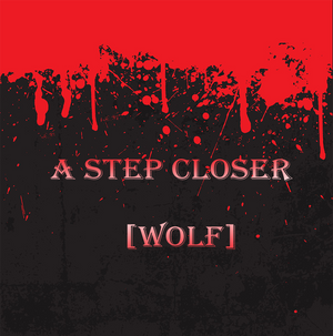 A Step Closer [WoLF]