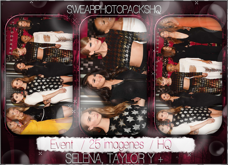 Photopack 101: Selena Gomez, Taylor Swift y mas