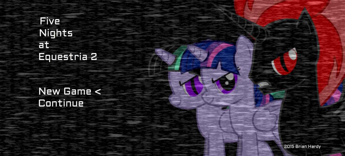 Five Nights at Equestria 2 Title Screen by WarmWheati on DeviantArt