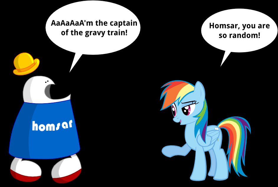 Homsar, you are so random.
